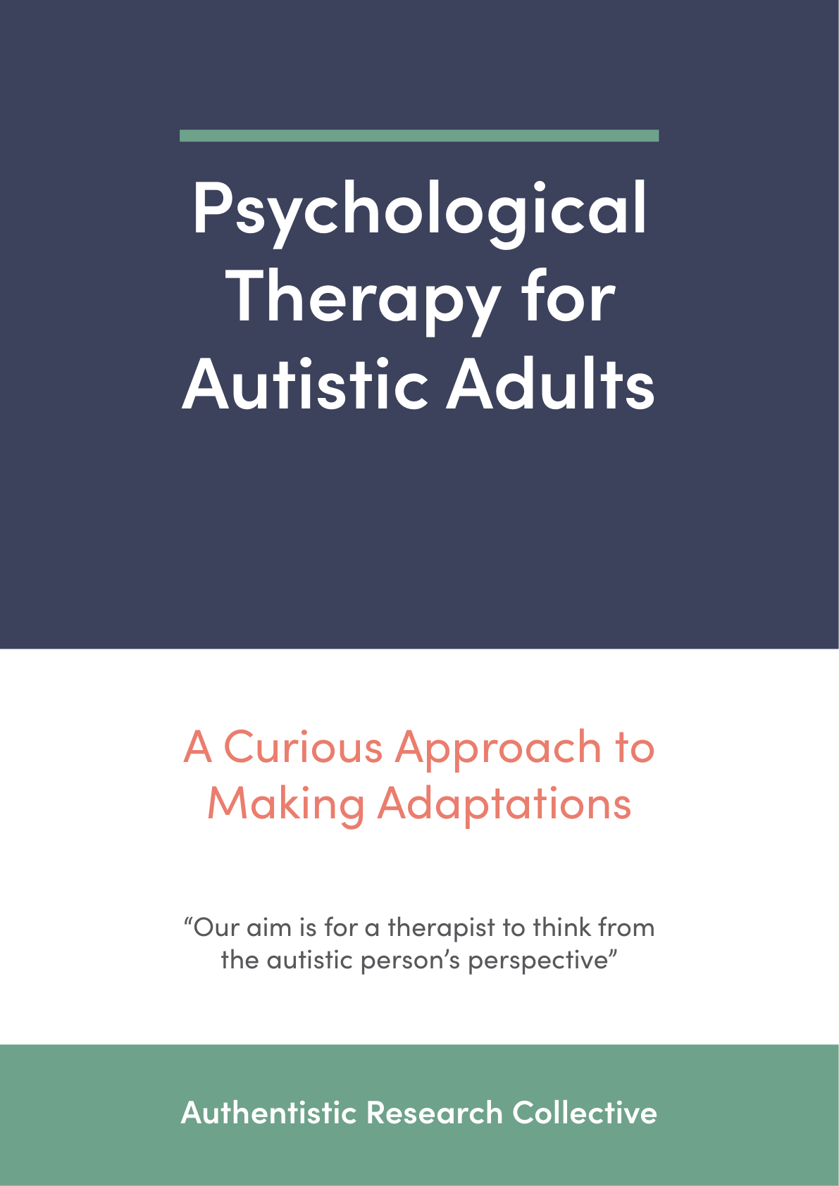 Original cover of Psychological Therapy for Autistic Adults: A Curious Approach to Making Adaptations